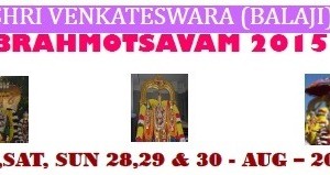 Sri Vari Brahmotsavam 2015 – Fri,Sat, Sun 28,29 & 30 Aug – 2015